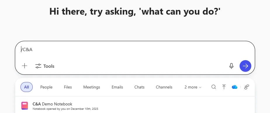 The Microsoft 365 Copilot Context IQ source picker invoked from "/" — the All / People / Files / Meetings / Emails / Chats / Channels filter row sits above a Notebook result ("C&A Demo Notebook — Notebook opened by you on December 10th, 2025"), letting you ground a prompt against Loop Notebook content.