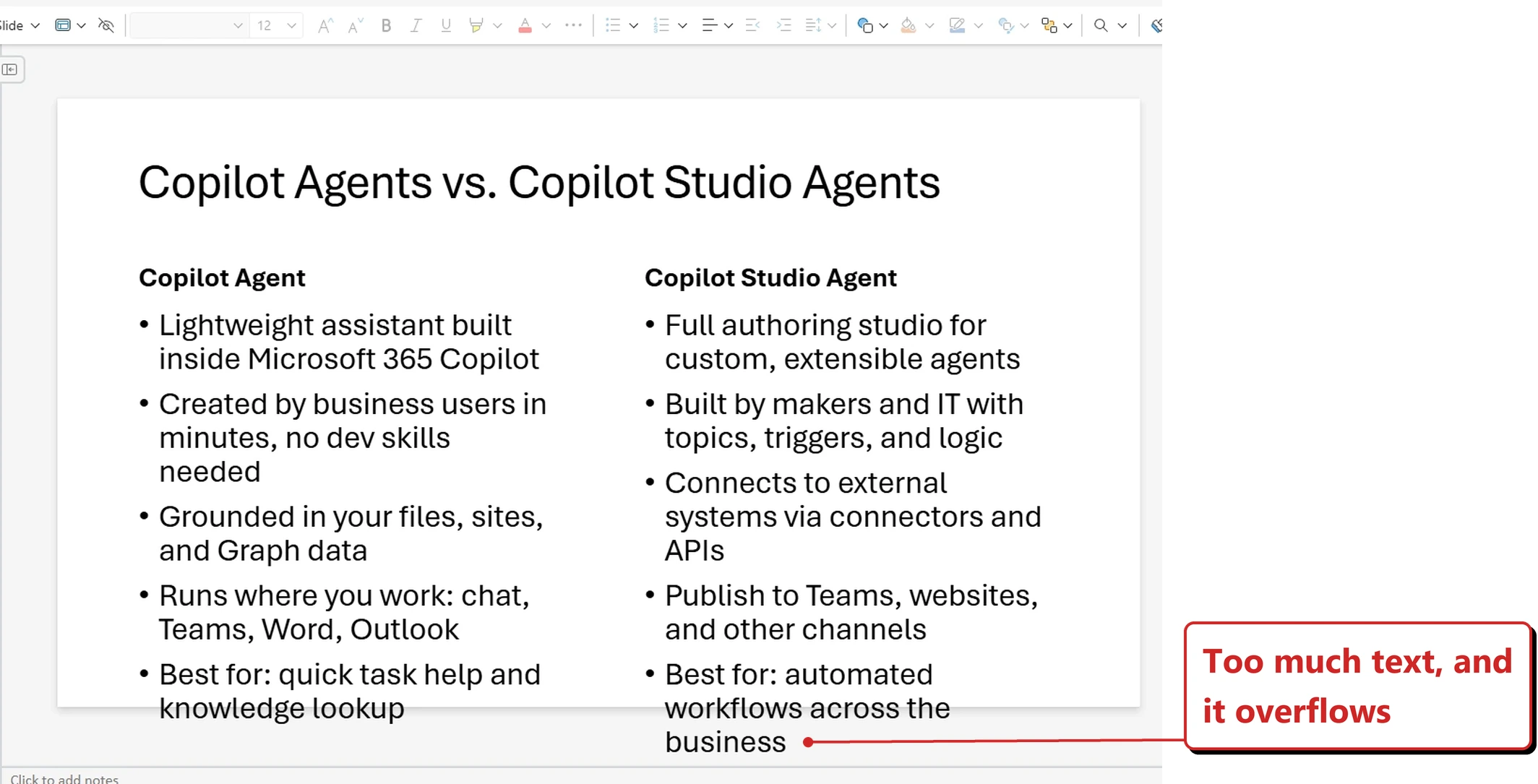 A slide in my own tenant titled Copilot Agents versus Copilot Studio Agents. The content is two columns of plain bullet points, and the right-hand column runs past the bottom edge of the slide. A red callout added by me reads: Too much text, and it overflows.