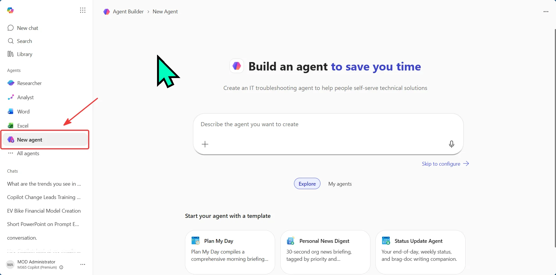 Microsoft 365 Copilot interface with the left rail showing New chat, Search, Library, then an Agents section listing Researcher, Analyst, Word, Excel — and the New agent button highlighted at the bottom of that list. The main pane reads 'Build an agent to save you time' with a 'Describe the agent you want to create' input box, a Skip to configure link, and three starter templates underneath (Plan My Day, Personal News Digest, Status Update Agent).