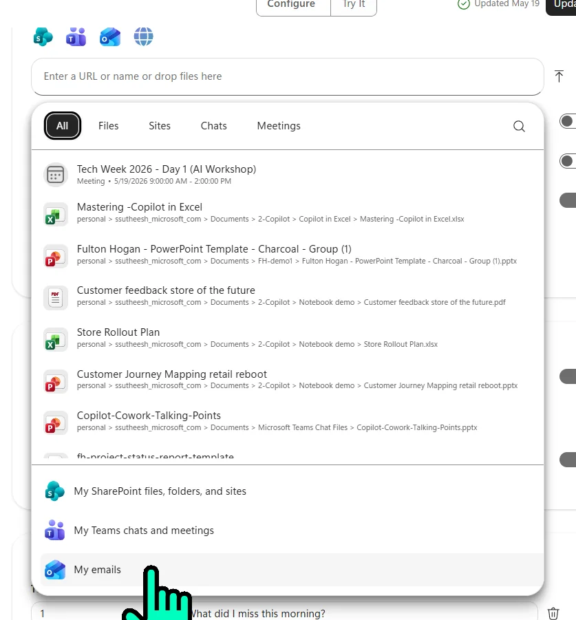 Knowledge search dropdown in Agent Builder showing a list of recent files and meetings (Tech Week 2026 workshop meeting, Mastering Copilot in Excel, Fulton Hogan PowerPoint template, Customer feedback store of the future PDF, Store Rollout Plan, Customer Journey Mapping presentation, Copilot Cowork Talking Points, fh-project-status-report-template). A sticky footer at the bottom of the dropdown shows three special M365-data shortcuts highlighted with a cursor pointing at the last one — My SharePoint files folders and sites, My Teams chats and meetings, and My emails.