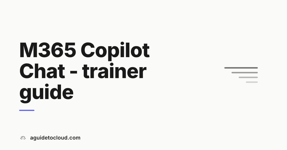 Microsoft Positioning Map Example M365 Copilot Chat — Train-the-Trainer Guide (free tier)