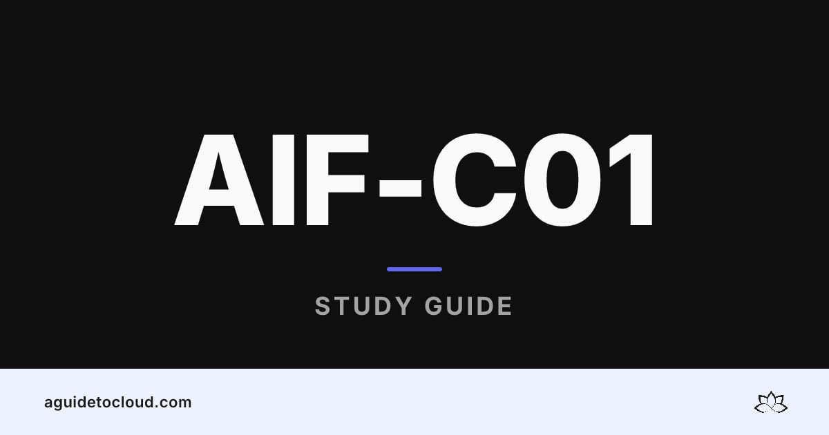 AIF-C01: AWS AI Practitioner — Study Guide & Practice Exam