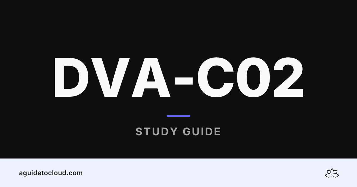 DVA-C02: AWS Developer Associate — Free Study Guide