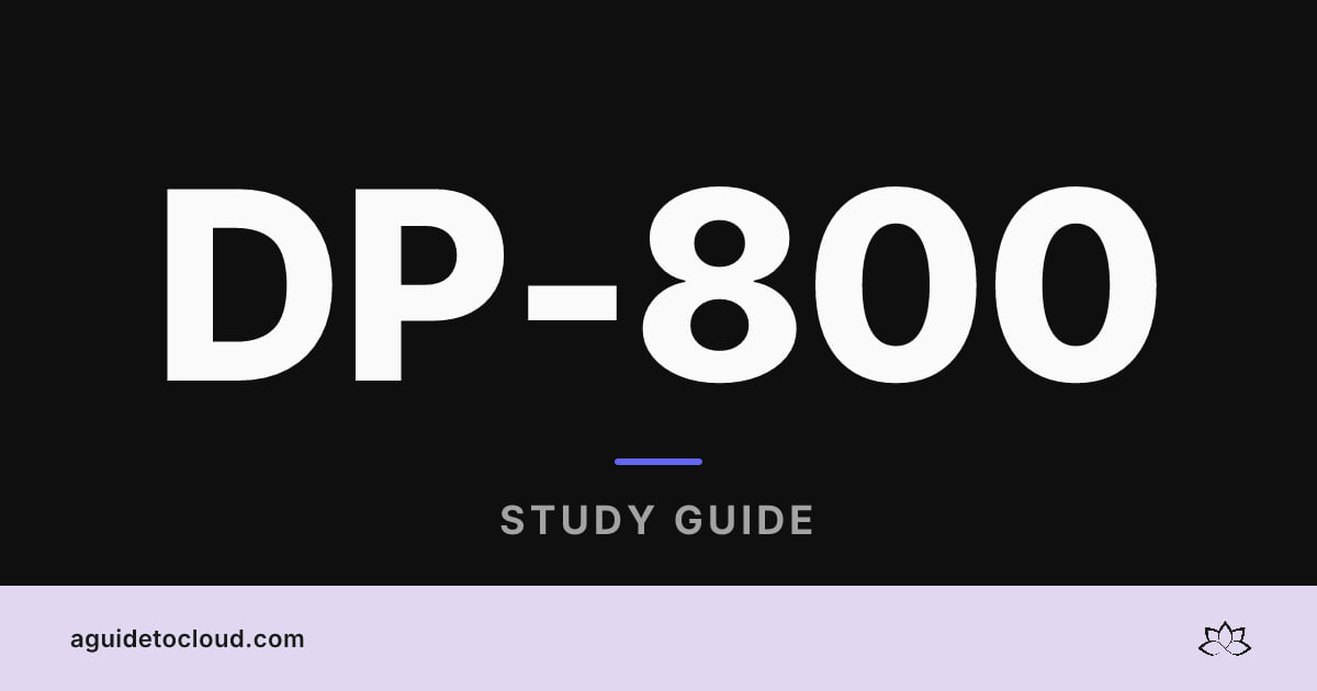 DP-800: Microsoft SQL AI Developer Associate — Free Guide